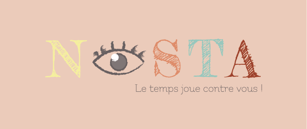 Logo Nosta sur fond rose. Le N est de couleur jaune, le O est représenté par un oeil, le S est un vieux rose, le T est turquoise et le A est un rose foncé, proche du rouge. Phrase qui rythme le logo, le temps joue contre vous. La typographie est de style manuscrite, comme un dessin.